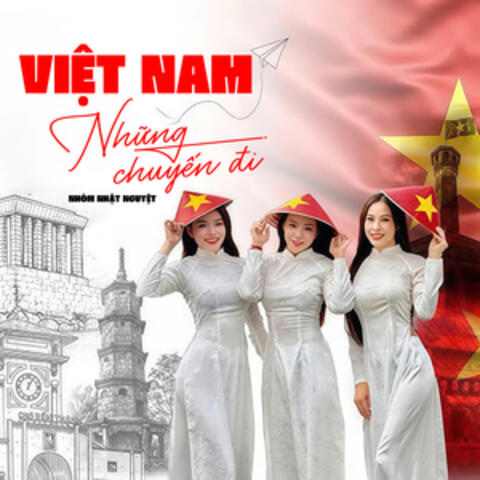 Việt Nam Những Chuyến Đi