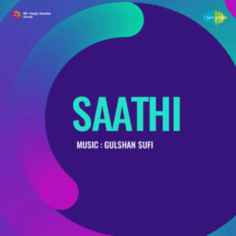 Saathi (Original Motion Picture Soundtrack)