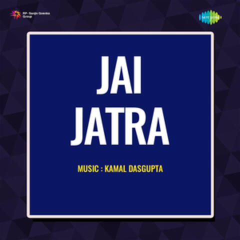 Jai-Jatra (Original Motion Picture Soundtrack)