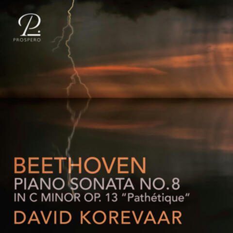 Beethoven: Piano Sonata No. 8 in C Minor, Op. 13 “Pathétique”