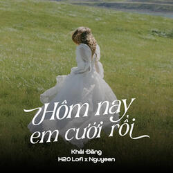 Hôm Nay Em Cưới Rồi