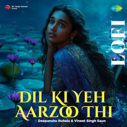 Dil Ki Yeh Arzoo Thi
