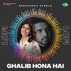 Ghalib Hona Hai