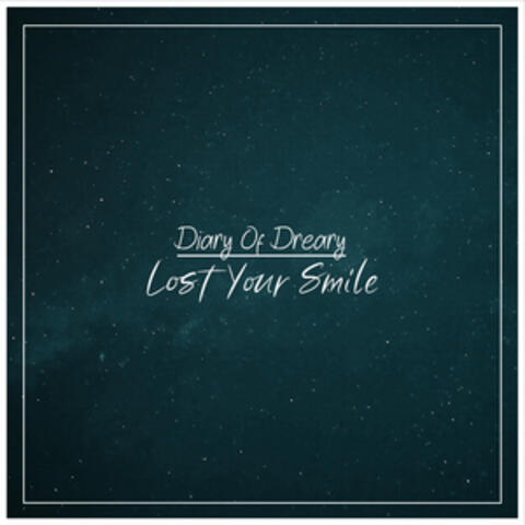 Lost Your Smile