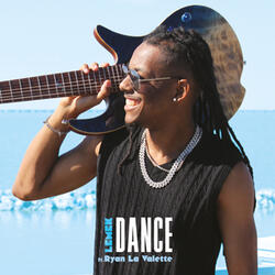 Dance (feat. Ryan La Valette)