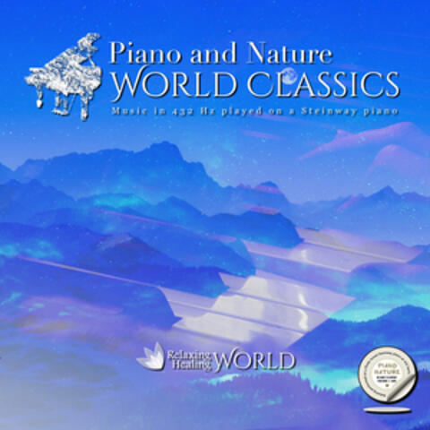 Piano and Nature - World Classics 7