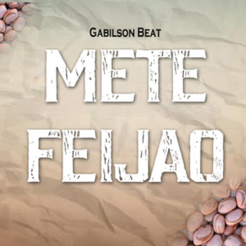 Mete Feijão