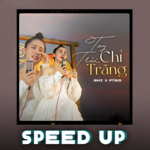 Tay Trái Chỉ Trăng