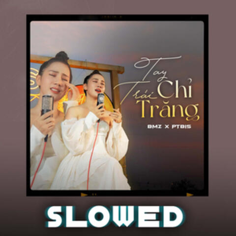 Tay Trái Chỉ Trăng