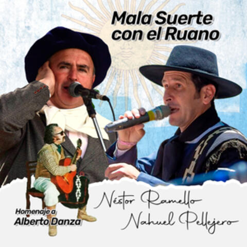 Mala Suerte con El Ruano, Homenaje a Alberto Danza