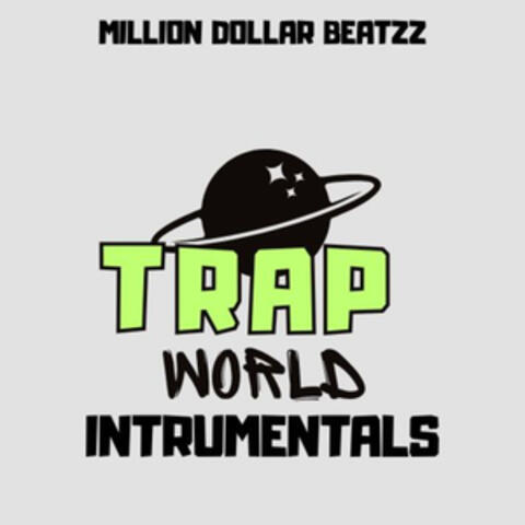 TRAP WORLD INSTRUMENTALS