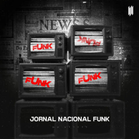 JORNAL NACIONAL FUNK