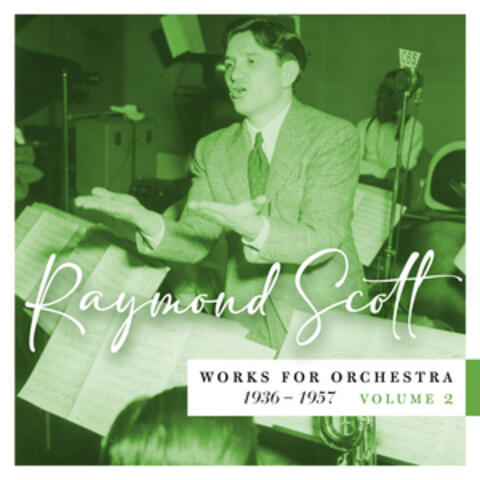 Works for Orchestra, 1936–1957