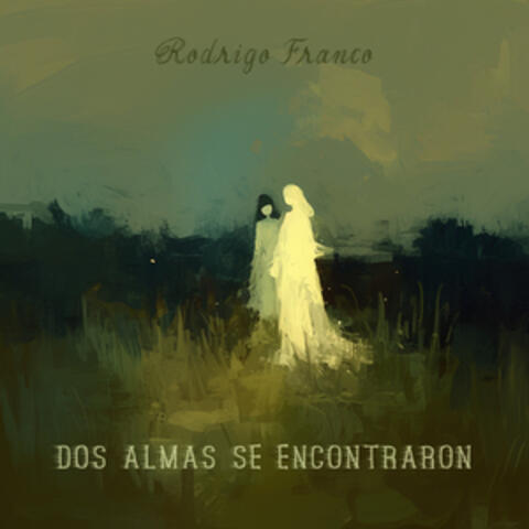 Dos Almas Se Encontraron