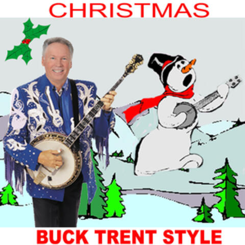 Christmas Buck Trent Style