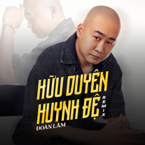 Hữu Duyên Huynh Đệ
