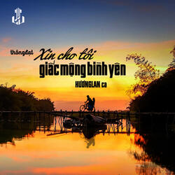 Xin Cho Tôi Giấc Mộng Bình Yên