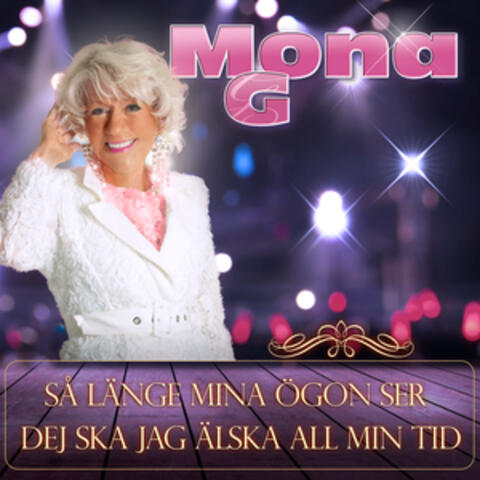 Så länge mina ögon ser / Dej ska jag älska i all min tid