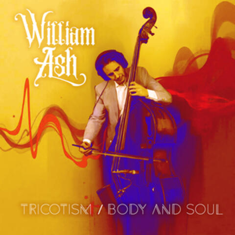 Tricotism / Body and Soul