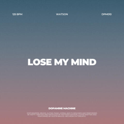 Lose My Mind