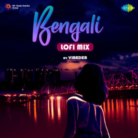 Bengali Lofi Mix