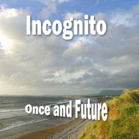 Once and Future