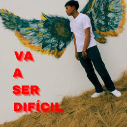 Va A Ser Dificil