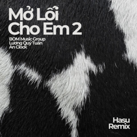 Mở Lối Cho Em 2