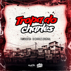 Tropa Do DJ Charles