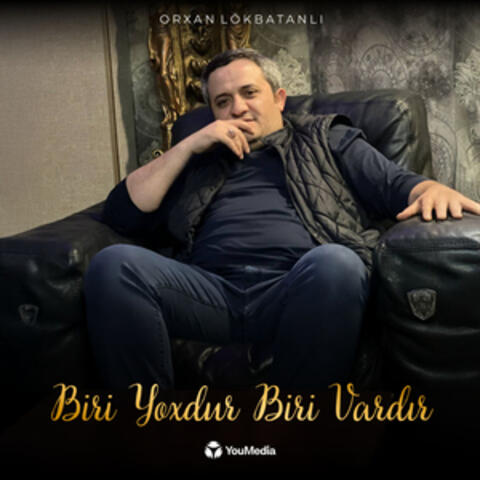 Biri Yoxdur Biri Vardır