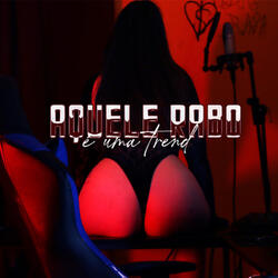 AQUELE RABO É UMA TREND