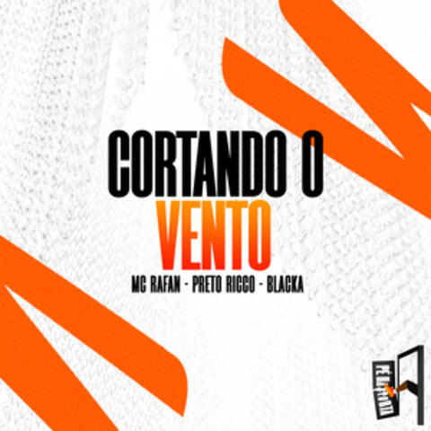 Cortando O Vento