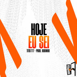 Hoje Eu Sei