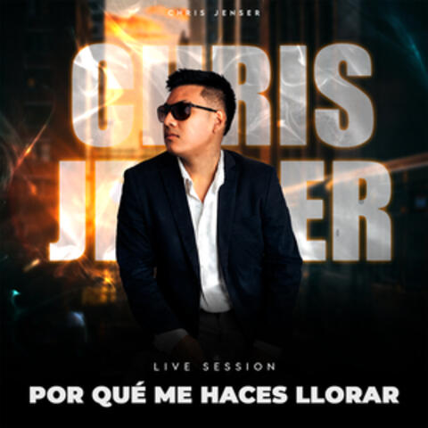 Por Qué Me Haces Llorar