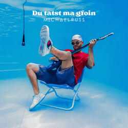 Du tatst ma gfoin