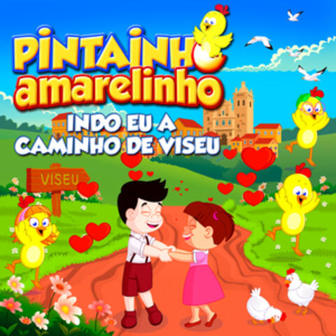 Indo Eu a Caminho de Viseu