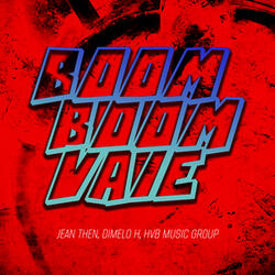 BOOM BOOM VAIE