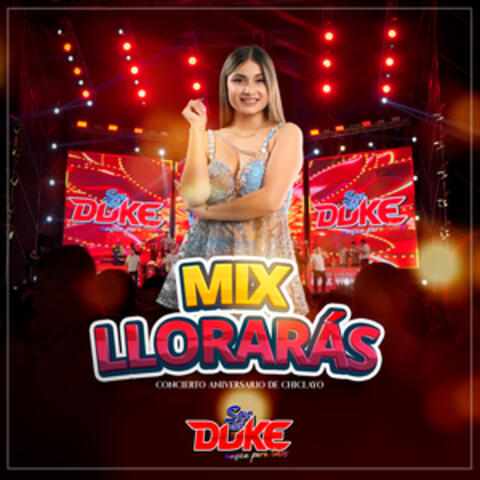 Mix Llorarás: Lágrima Por Lágrima / Llorarás / Se Me Ha Perdido El Corazón