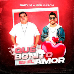 Que Bonito Es El Amor