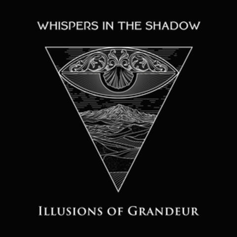 Illusions Of Grandeur