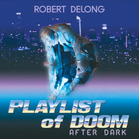 PLAYLIST of DOOM: After DARK