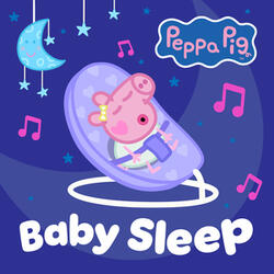 Peppa Pig Theme Song (Baby Sleep Version)