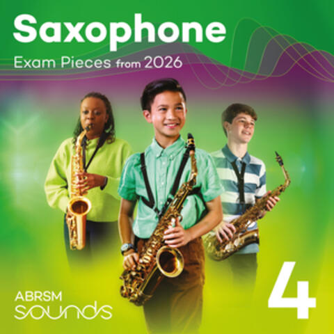 Saxophone Exam Pieces from 2026, ABRSM Grade 4