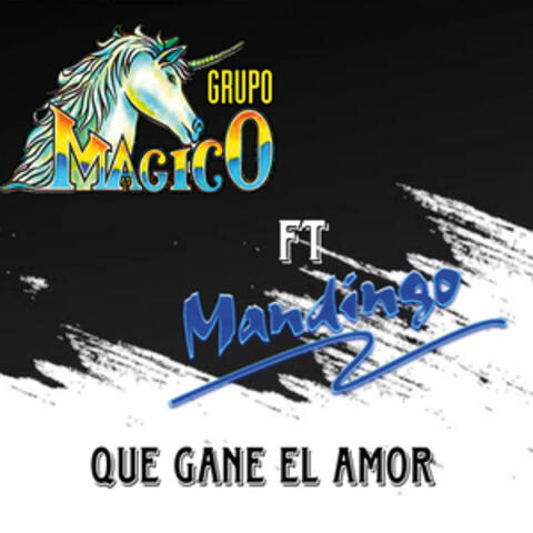 Que Gane El Amor