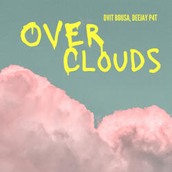 Over Clouds