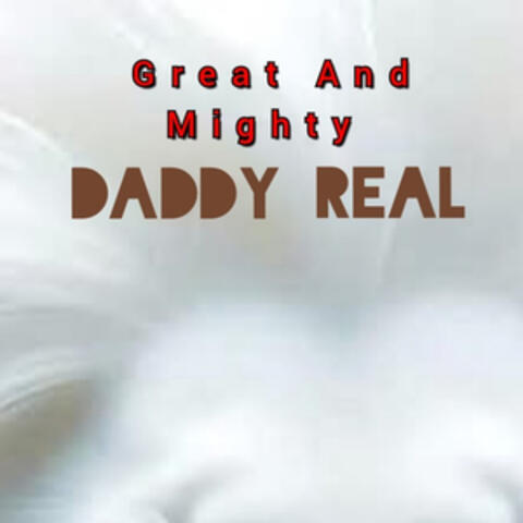 Great And Mighty