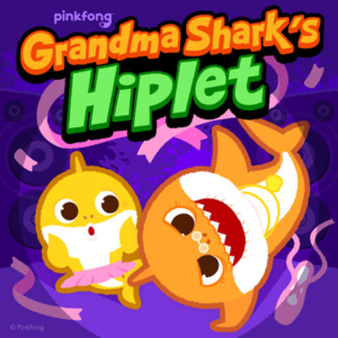 Grandma Shark's Hiplet