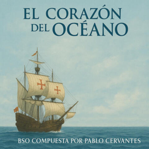 El Corazón del Océano