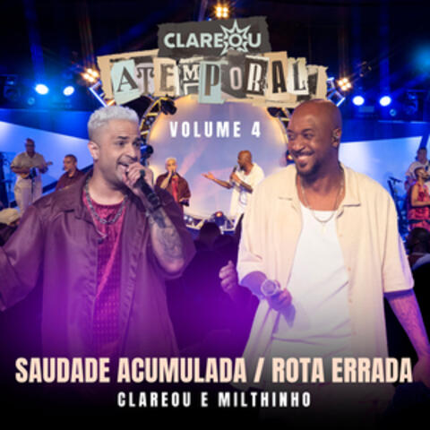 Saudade Acumulada / Rota Errada