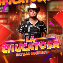 La Chucatosa